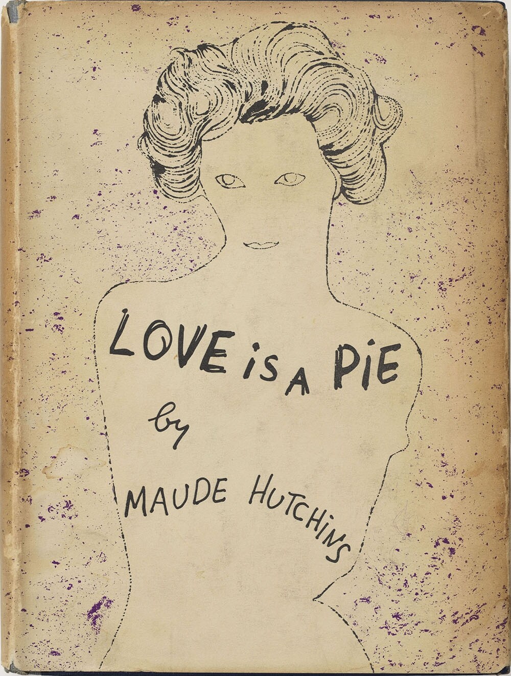 Maude Hutchins Love Is a Pie, 1952, cover motif by Andy Warh