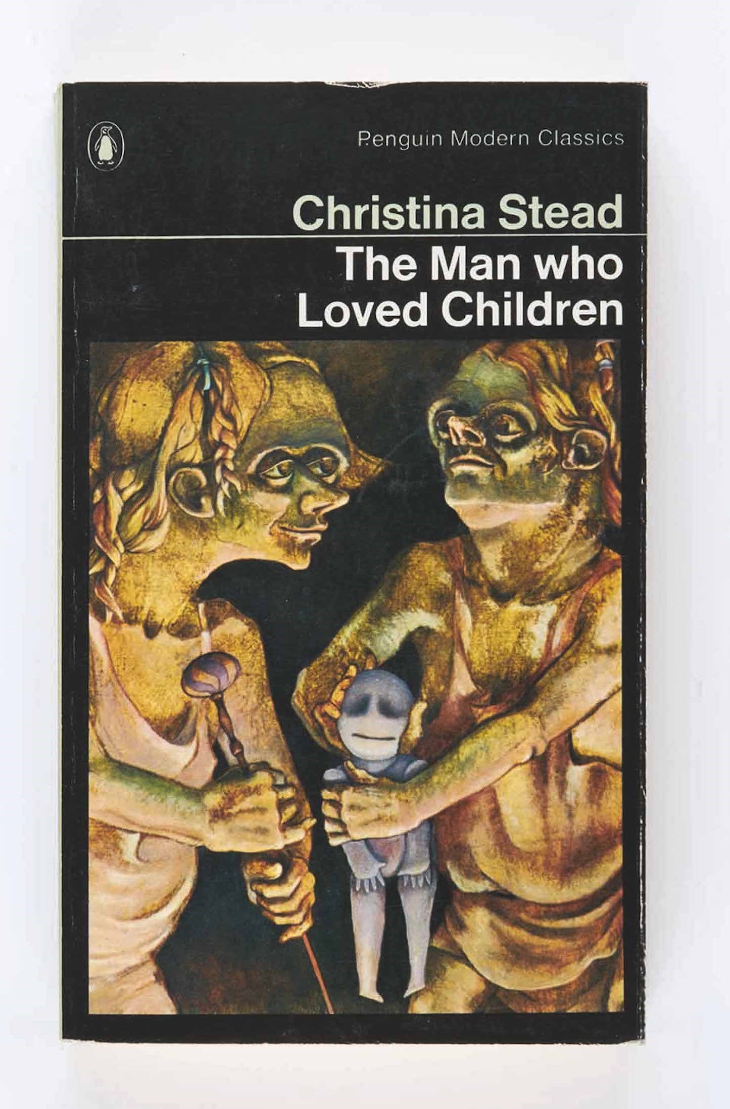 The Man Who Loved Children&#160;by Christina Stead