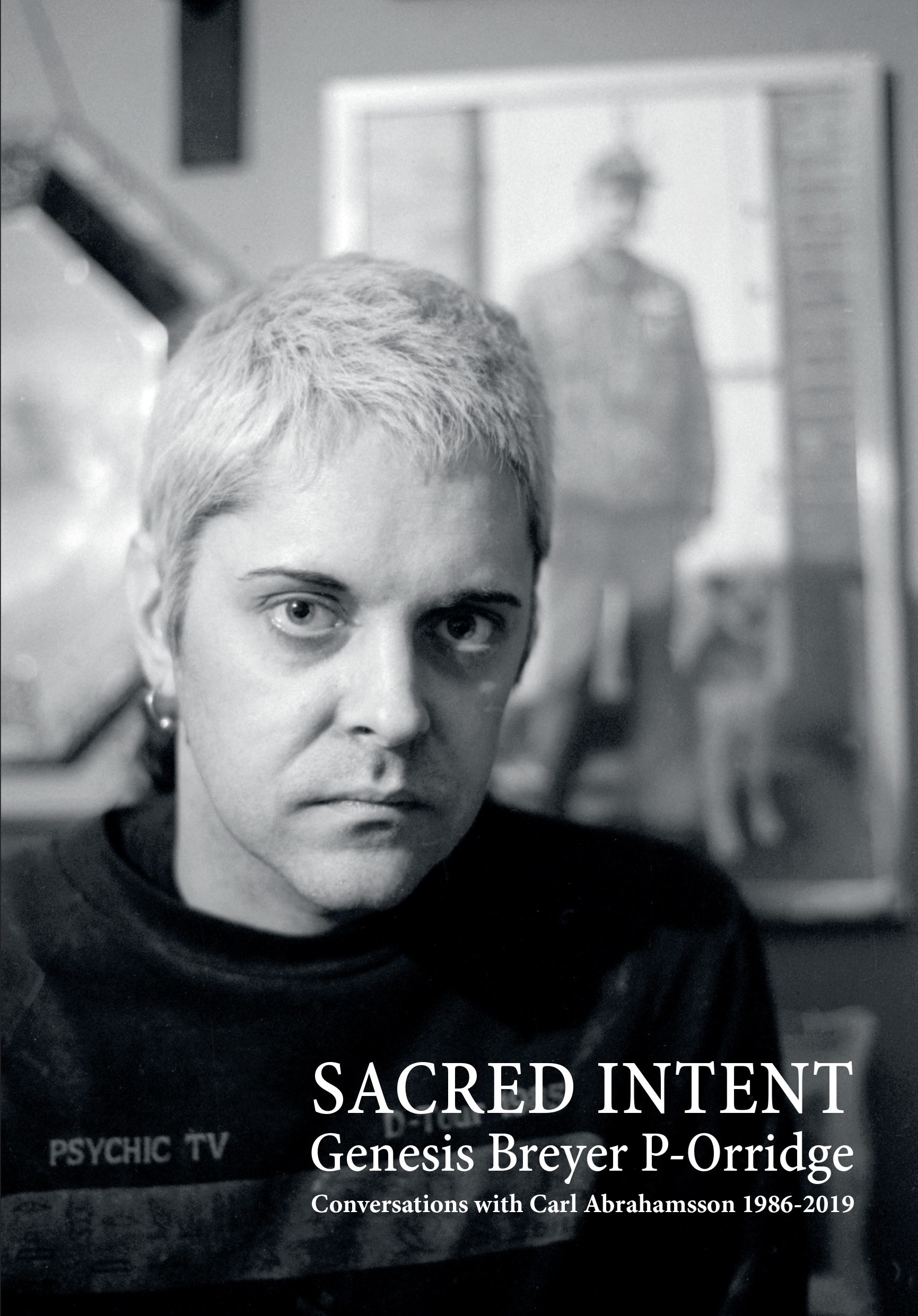 Genesis Breyer P-Orridge: Sacred Intent | Conversations wit