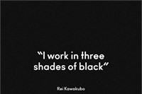 Rei Kawakubo on black