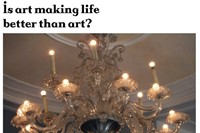 Is art making life better than art?