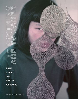 Ruth Asawa Everything She Touched