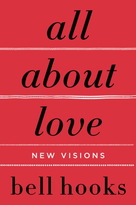 All About Love by bell hooks