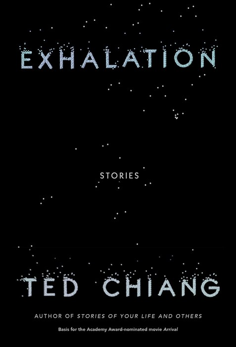 Exhalation, by Ted Chiang