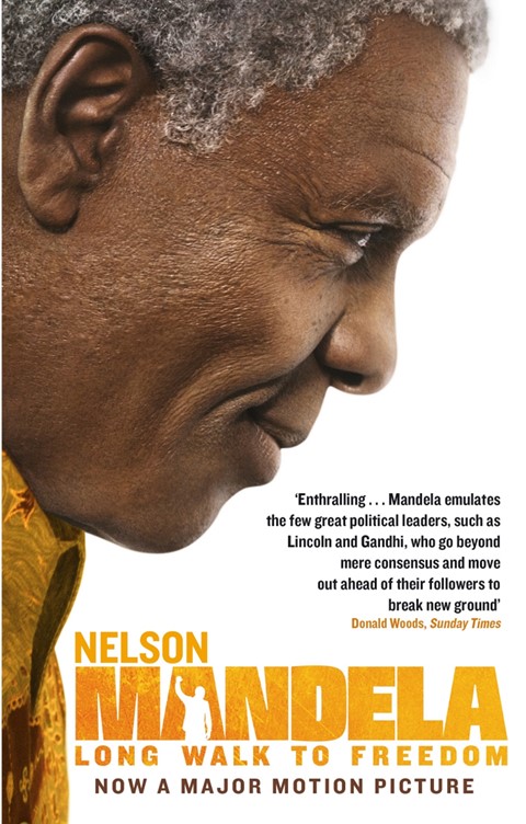 Nelson Mandela, The Long Walk To Freedom