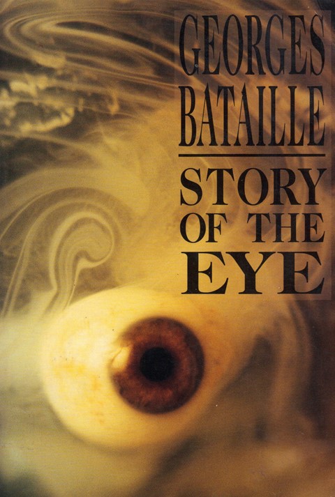 Story of the Eye by George Bataille