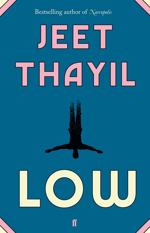 Low by Jeet Thayil