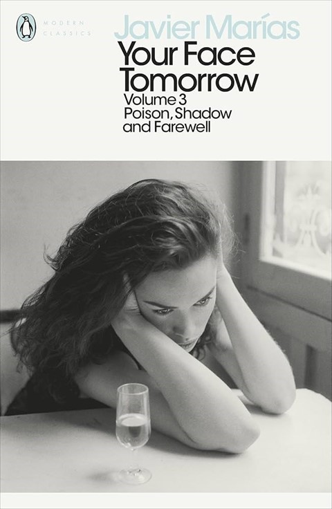 Your Face Tomorrow, Volume 3: Poison, Shadow and Farewell by