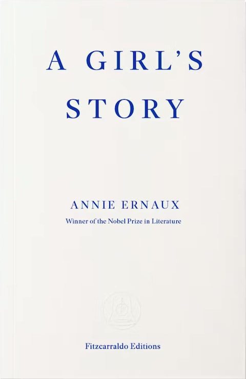 A Girl’s Story by Annie Ernaux