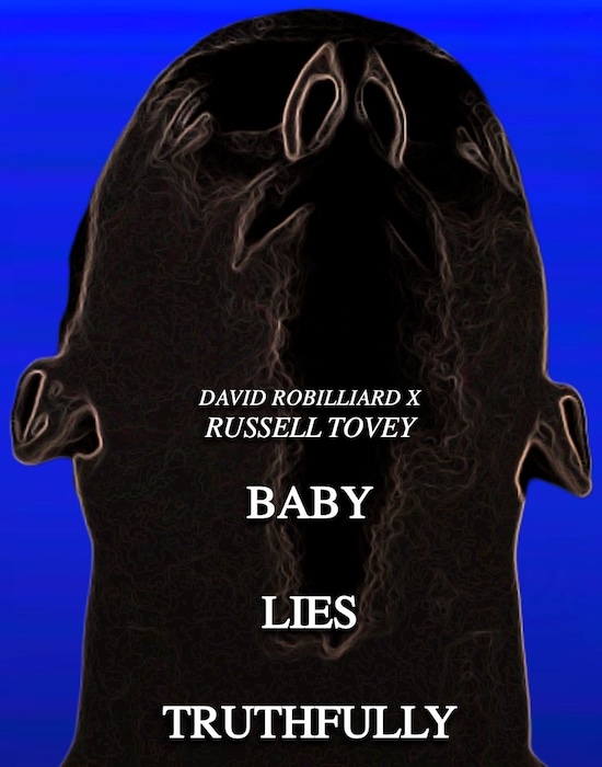 Baby Lies Truthfully David Robilliard Russell Tovey