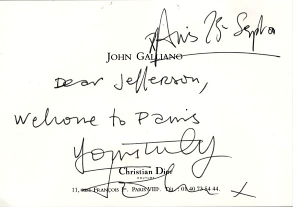 A note from John Galliano to editor in chief, Jefferson Hack