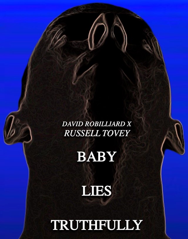 Baby Lies Truthfully David Robilliard Russell Tovey
