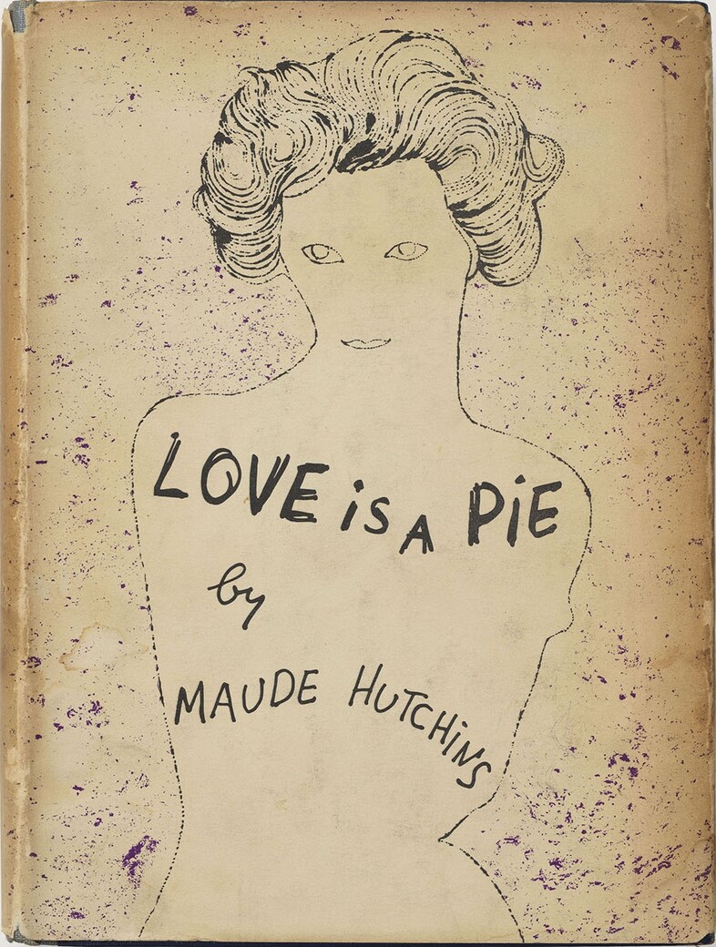 Maude Hutchins Love Is a Pie, 1952, cover motif by Andy Warh
