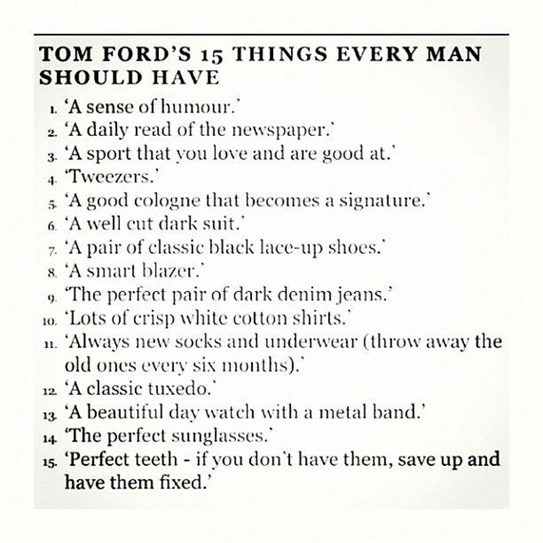 Tom Ford&#39;s 15 Things Every Man Should Have