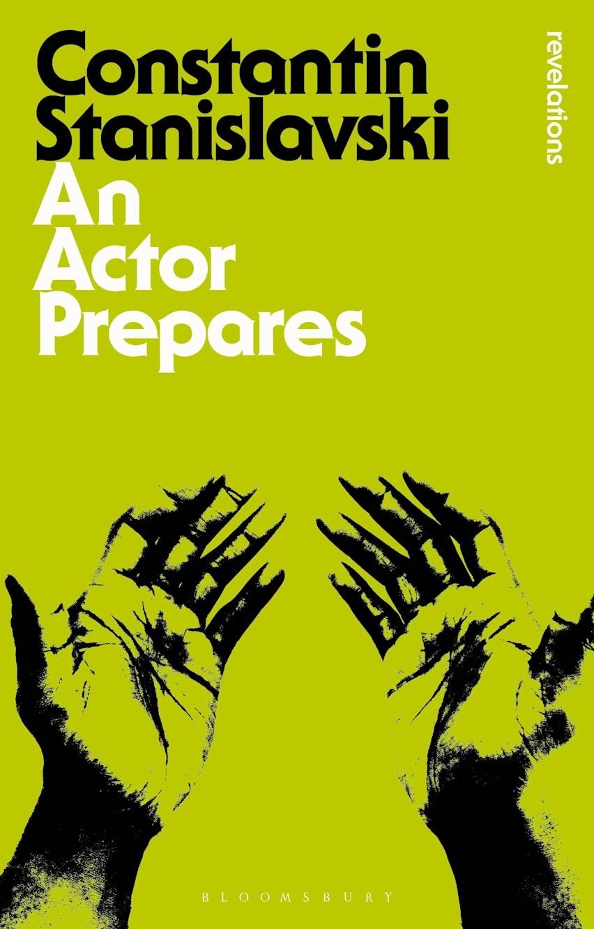 An Actor Prepares by Constantin Stanislavski 