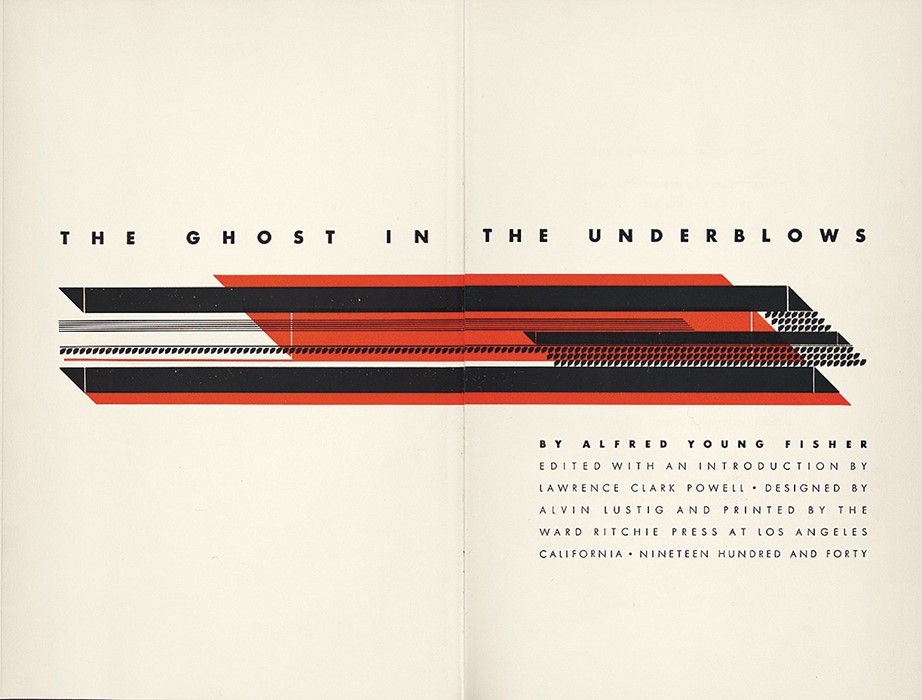 Alvin Lustig and Ward Ritchie, The Ghost in the Underblows,